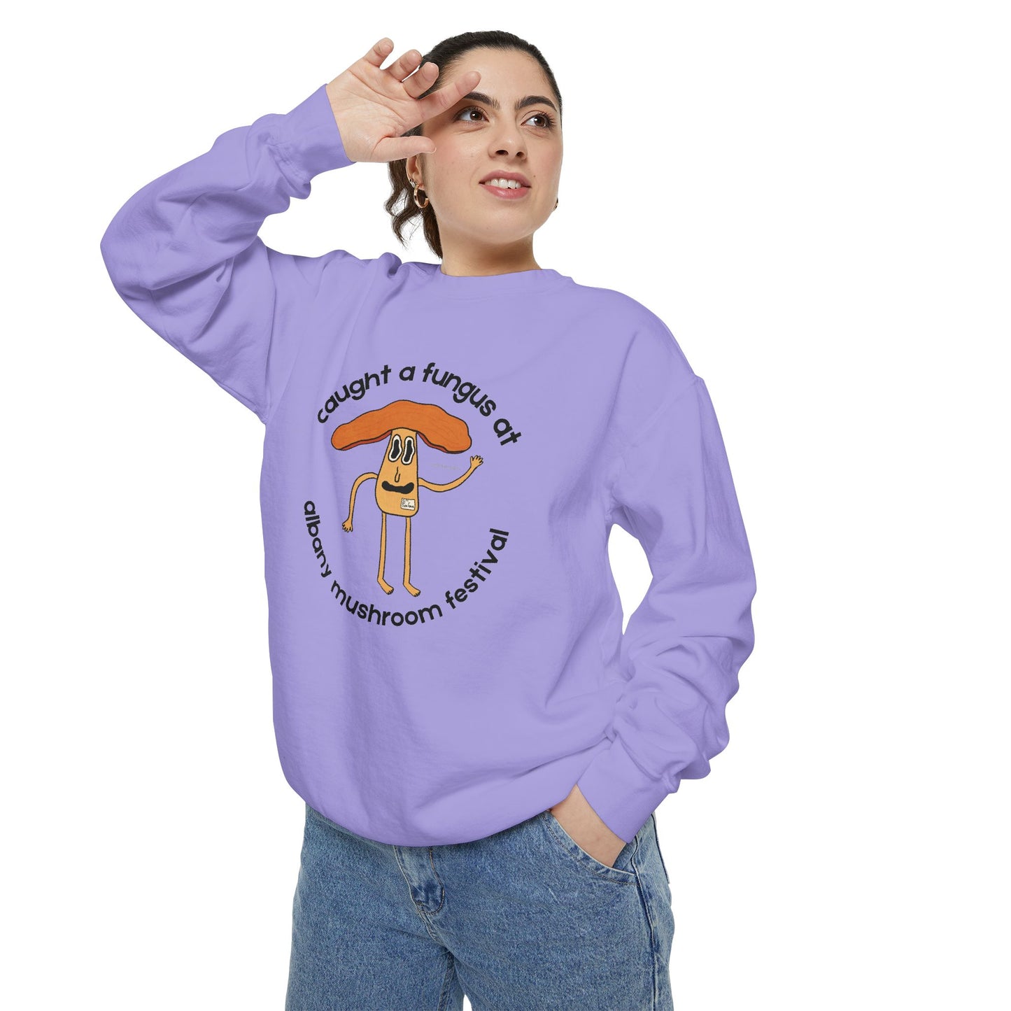 Fun Gus Crewneck - "Caught a Fungus At Albany Mushroom Festival" | Mushroom Festival Sweatshirt - Caught a Fungus Design, Unisex Cozy Top, Fall Fashion, Nature Lover Gift, Foraging, Fungi Lover