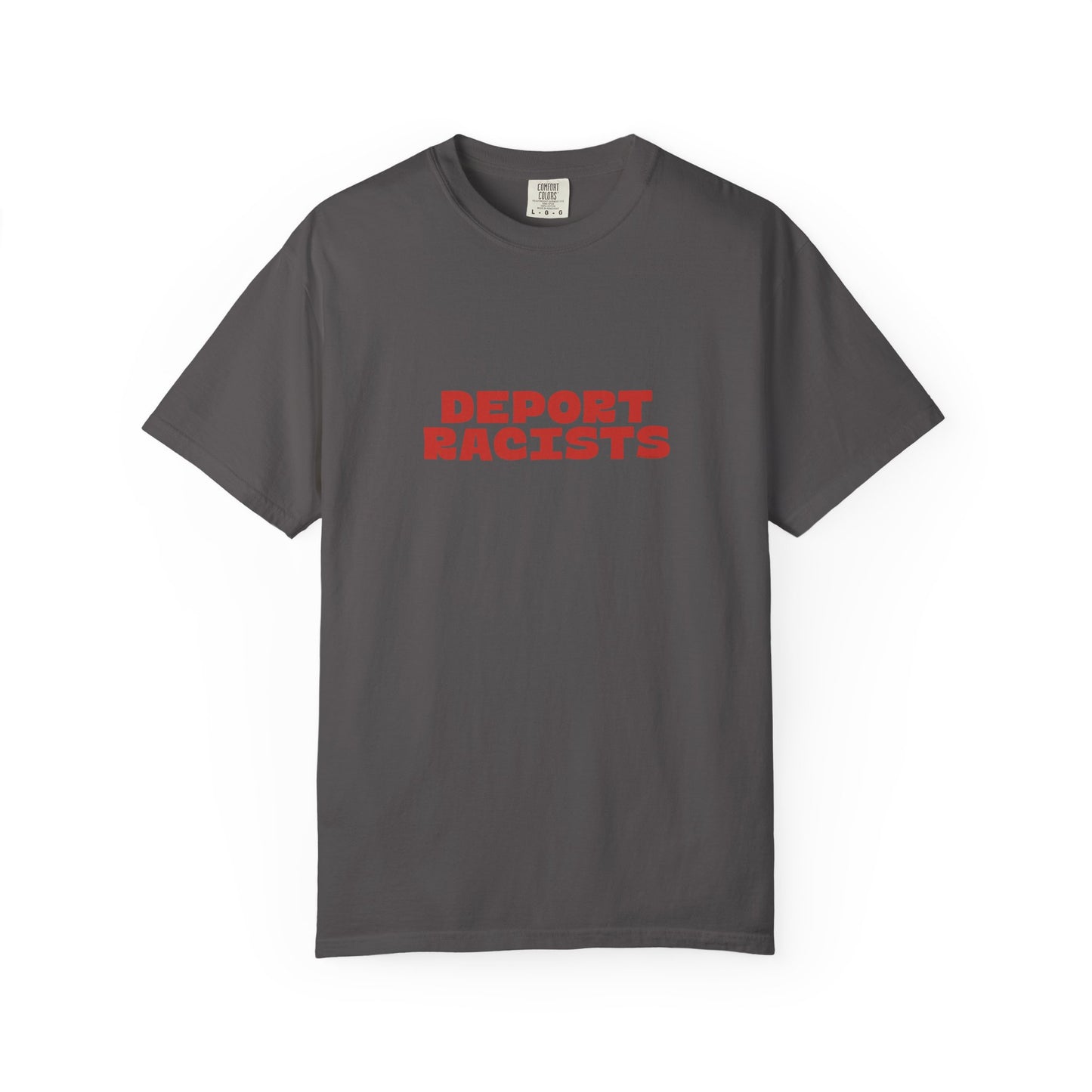 Deport Racists Shirt