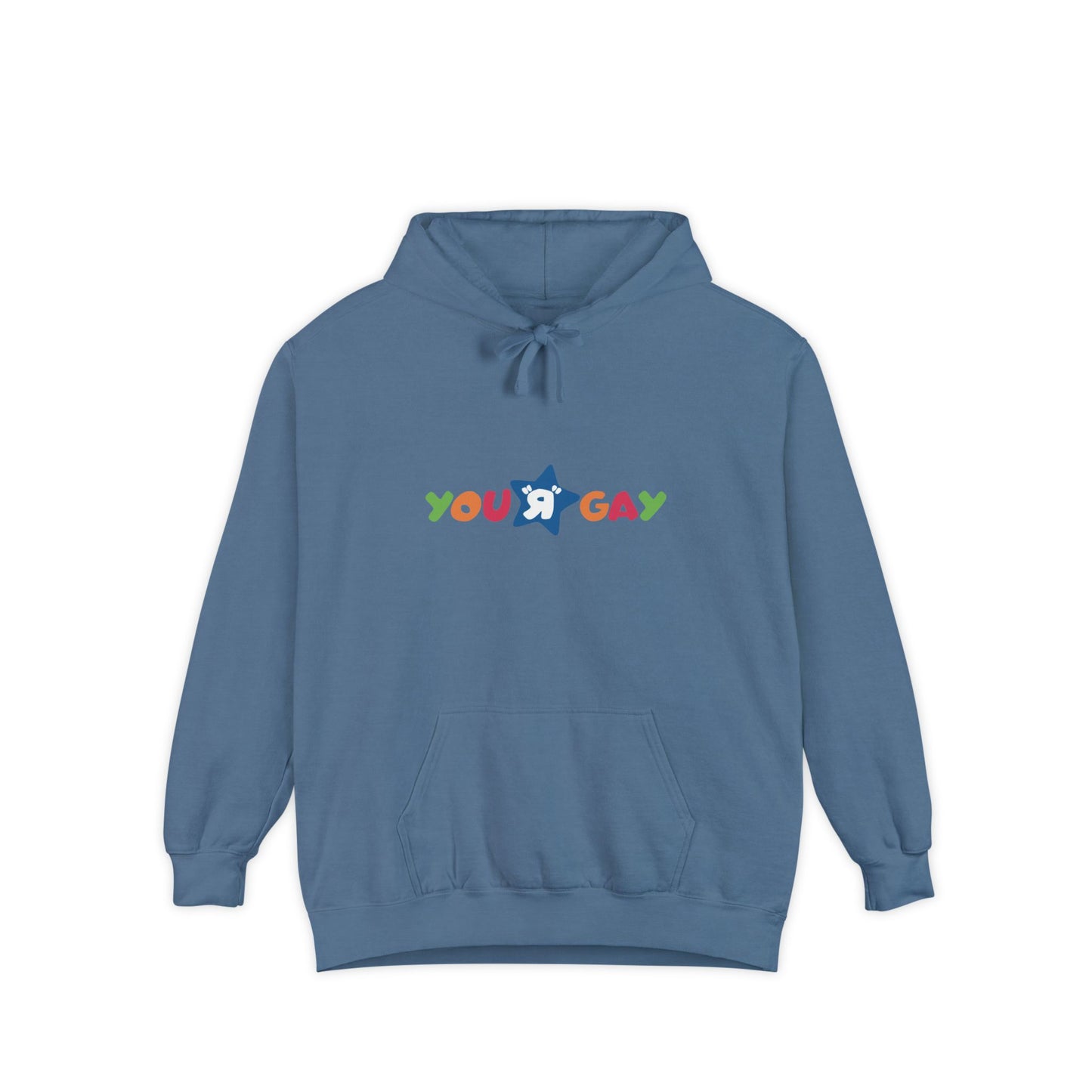 You R Gay Hoodie | Unisex Garment-Dyed Hoodie, Funny Hoodie, LGBTQ+ Apparel, Casual Wear, LGBTQ Pride Gift