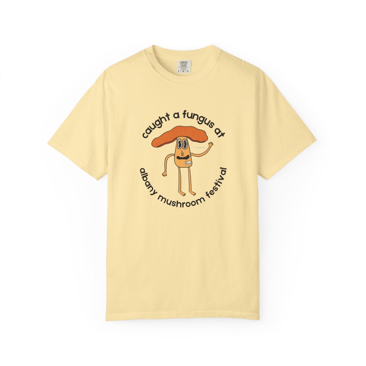 Fun Gus - "Caught a Fungus At Albany Mushroom Festival T-Shirt | Mushroom Festival Graphic Tee - Caught a Fungus Design, Unisex Top, Fall Fashion, Nature Lover Gift, Foraging, Fungi Lover