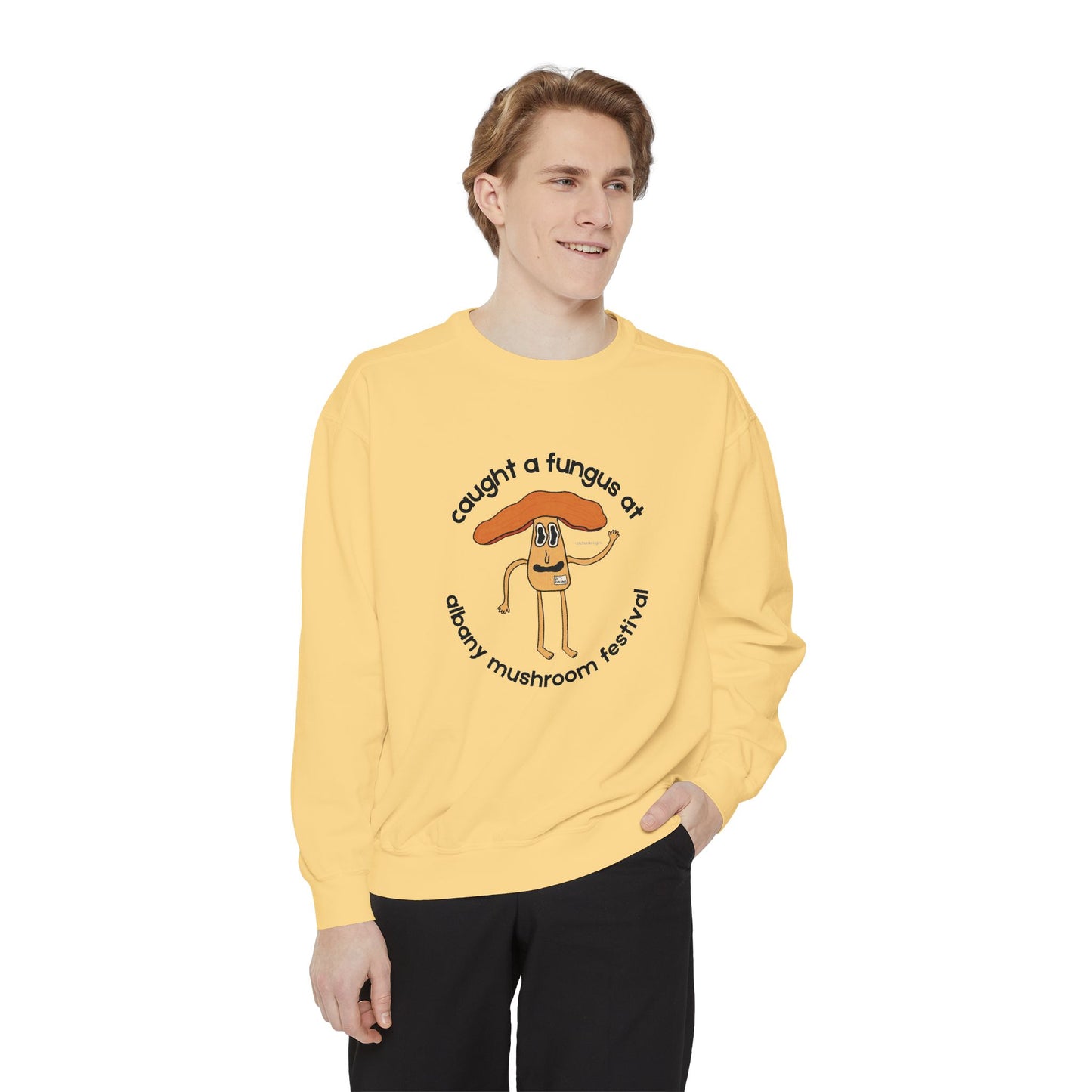Fun Gus Crewneck - "Caught a Fungus At Albany Mushroom Festival" | Mushroom Festival Sweatshirt - Caught a Fungus Design, Unisex Cozy Top, Fall Fashion, Nature Lover Gift, Foraging, Fungi Lover