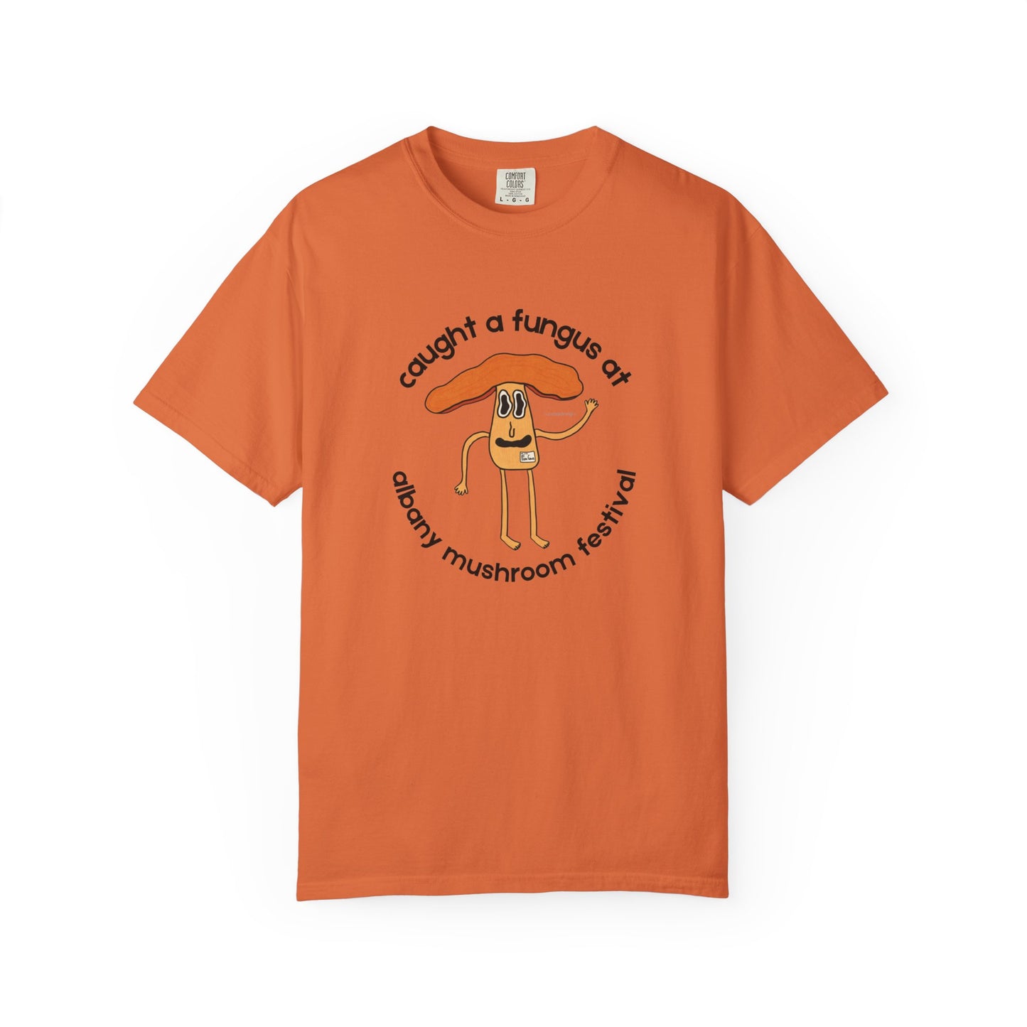 Fun Gus - "Caught a Fungus At Albany Mushroom Festival T-Shirt | Mushroom Festival Graphic Tee - Caught a Fungus Design, Unisex Top, Fall Fashion, Nature Lover Gift, Foraging, Fungi Lover