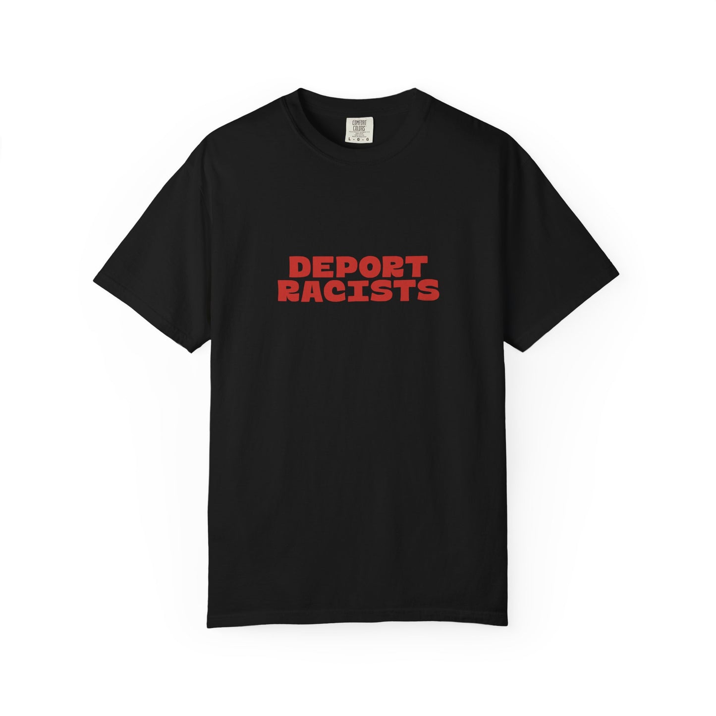 Deport Racists Shirt