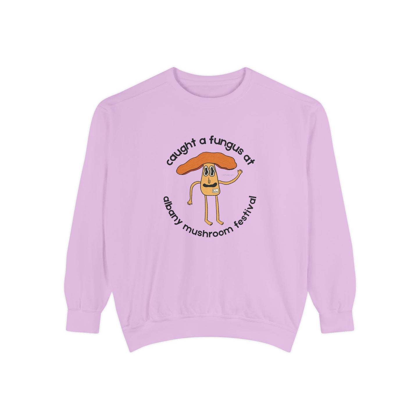 Fun Gus Crewneck - "Caught a Fungus At Albany Mushroom Festival" | Mushroom Festival Sweatshirt - Caught a Fungus Design, Unisex Cozy Top, Fall Fashion, Nature Lover Gift, Foraging, Fungi Lover