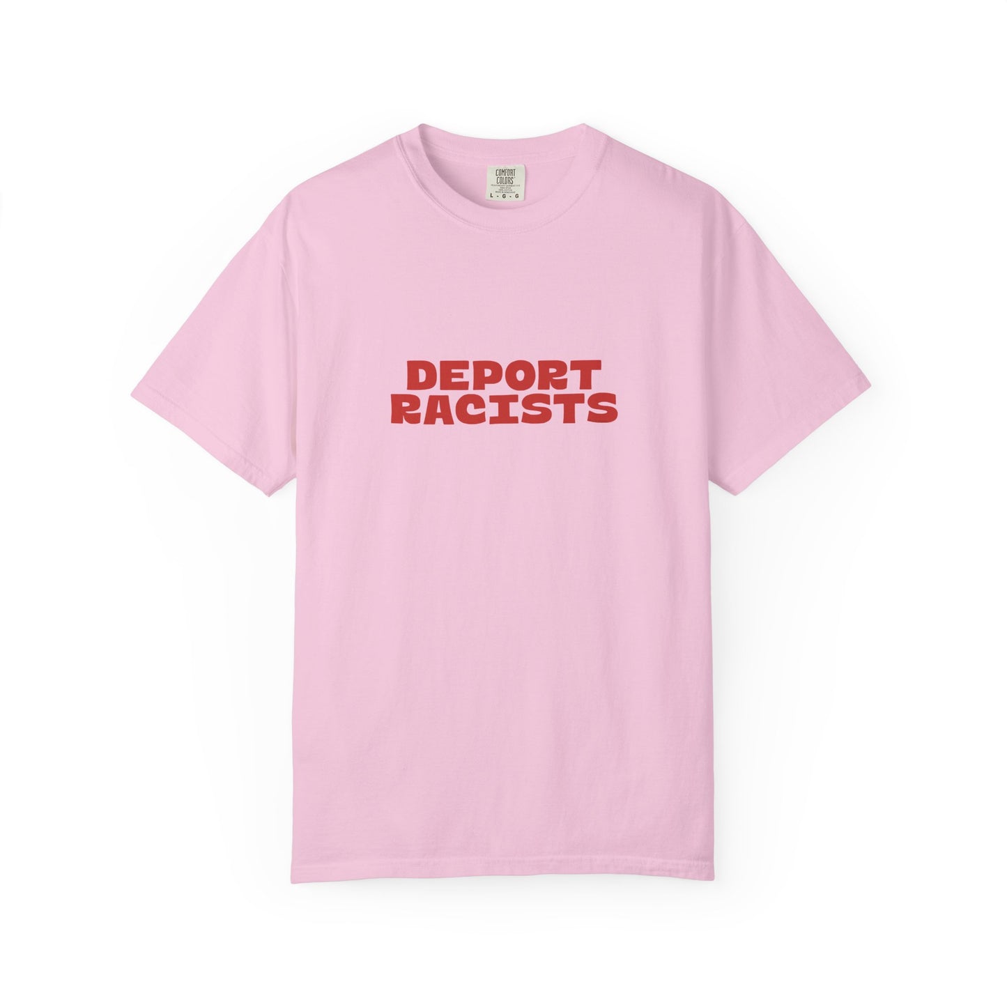 Deport Racists Shirt