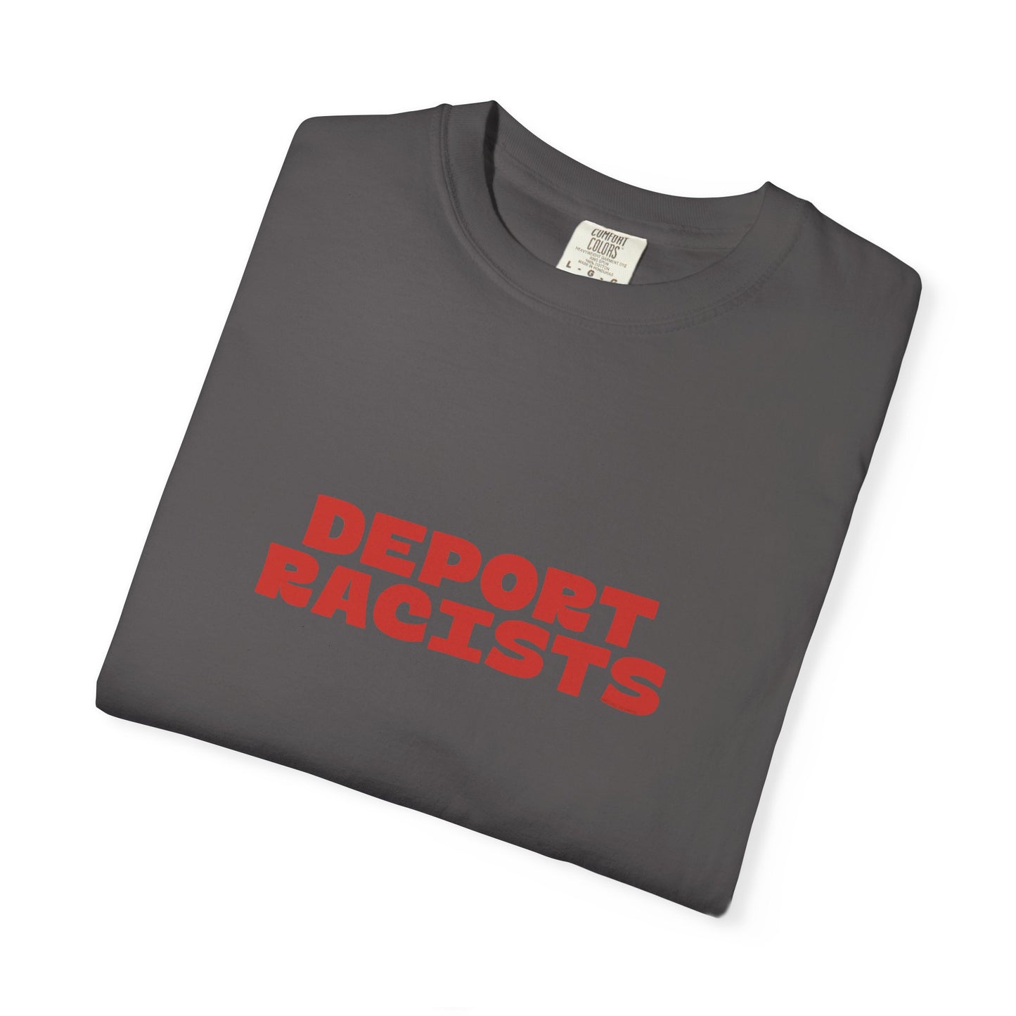 Deport Racists Shirt