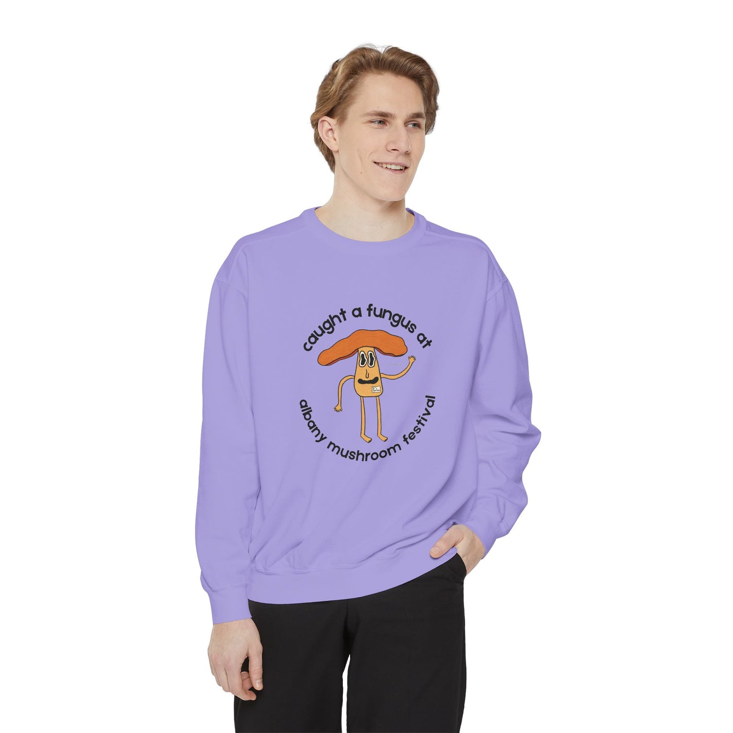 Fun Gus Crewneck - "Caught a Fungus At Albany Mushroom Festival" | Mushroom Festival Sweatshirt - Caught a Fungus Design, Unisex Cozy Top, Fall Fashion, Nature Lover Gift, Foraging, Fungi Lover