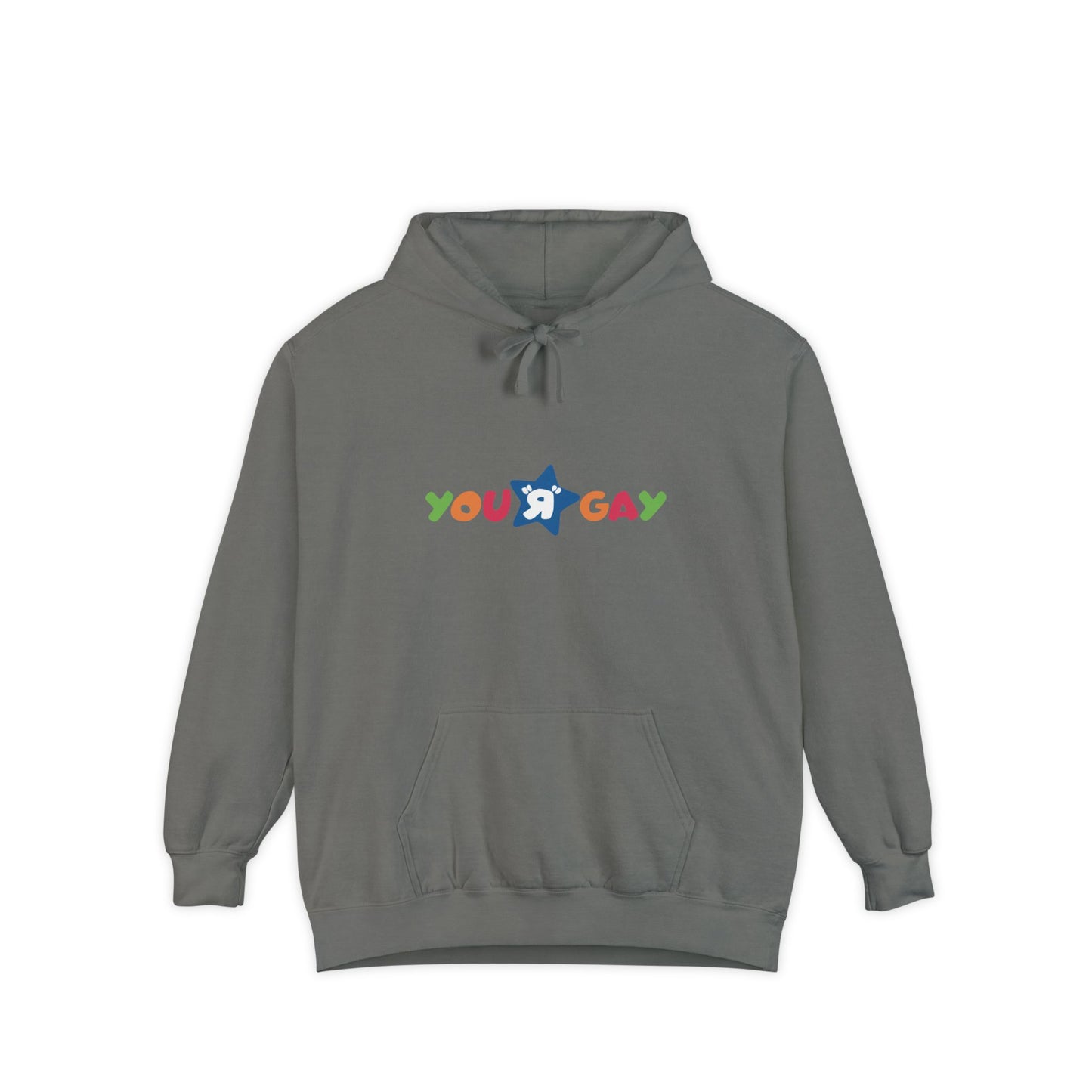 You R Gay Hoodie | Unisex Garment-Dyed Hoodie, Funny Hoodie, LGBTQ+ Apparel, Casual Wear, LGBTQ Pride Gift