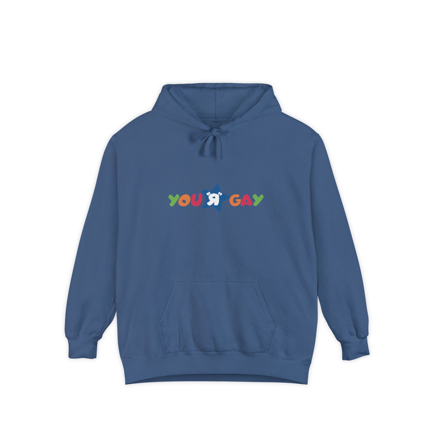 You R Gay Hoodie | Unisex Garment-Dyed Hoodie, Funny Hoodie, LGBTQ+ Apparel, Casual Wear, LGBTQ Pride Gift