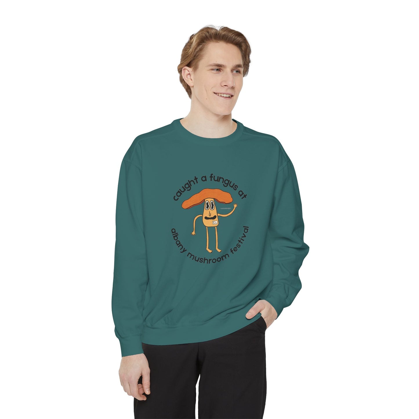 Fun Gus Crewneck - "Caught a Fungus At Albany Mushroom Festival" | Mushroom Festival Sweatshirt - Caught a Fungus Design, Unisex Cozy Top, Fall Fashion, Nature Lover Gift, Foraging, Fungi Lover