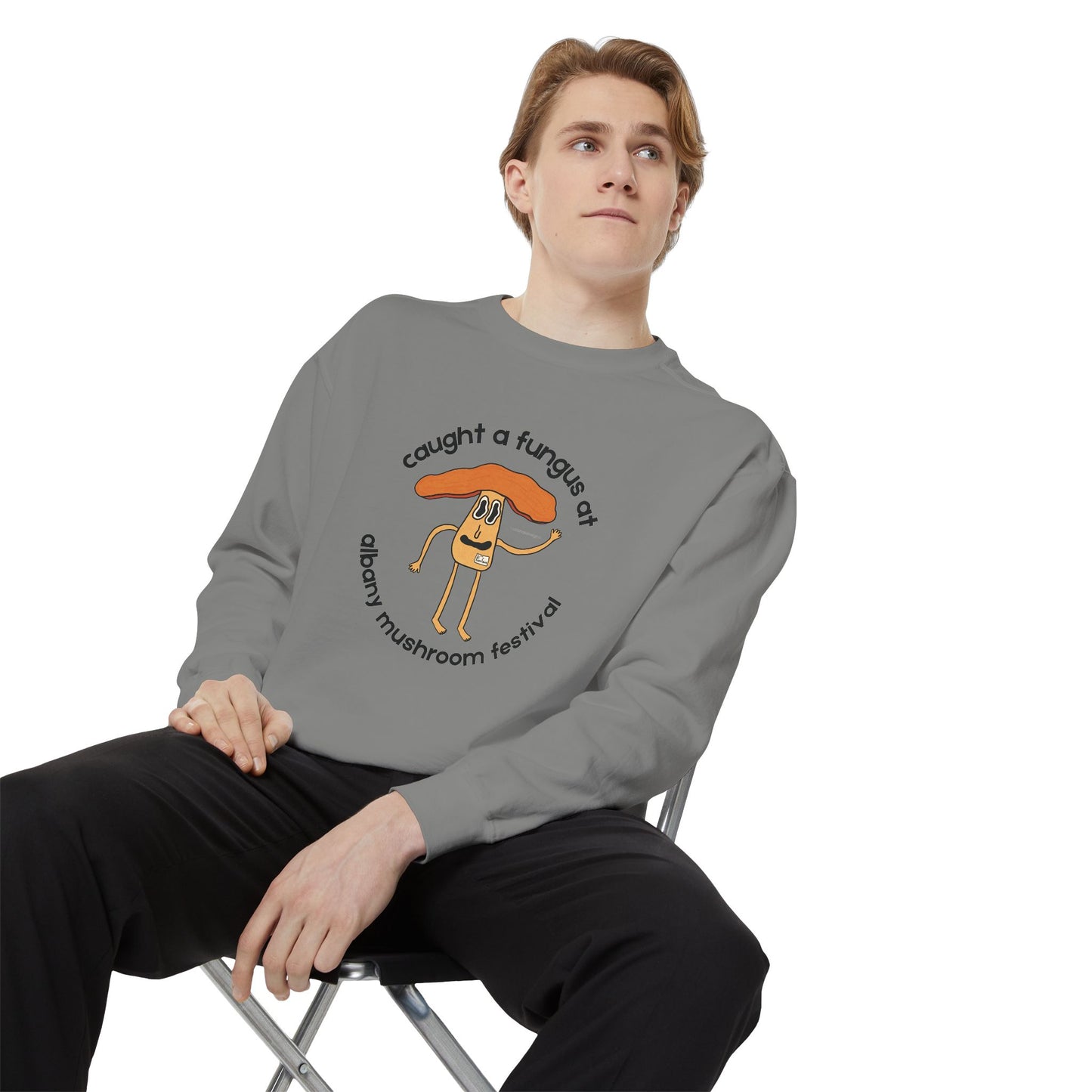 Fun Gus Crewneck - "Caught a Fungus At Albany Mushroom Festival" | Mushroom Festival Sweatshirt - Caught a Fungus Design, Unisex Cozy Top, Fall Fashion, Nature Lover Gift, Foraging, Fungi Lover