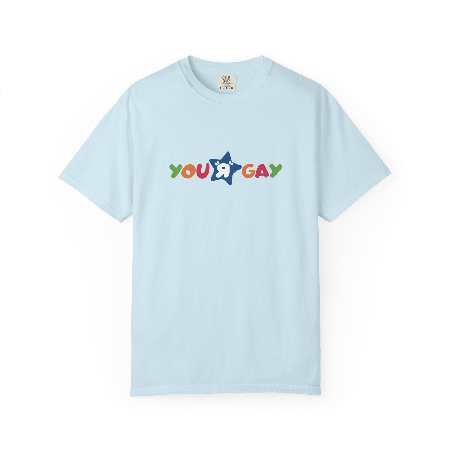 You R Gay Shirt