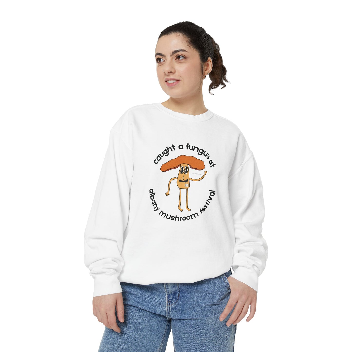Fun Gus Crewneck - "Caught a Fungus At Albany Mushroom Festival" | Mushroom Festival Sweatshirt - Caught a Fungus Design, Unisex Cozy Top, Fall Fashion, Nature Lover Gift, Foraging, Fungi Lover