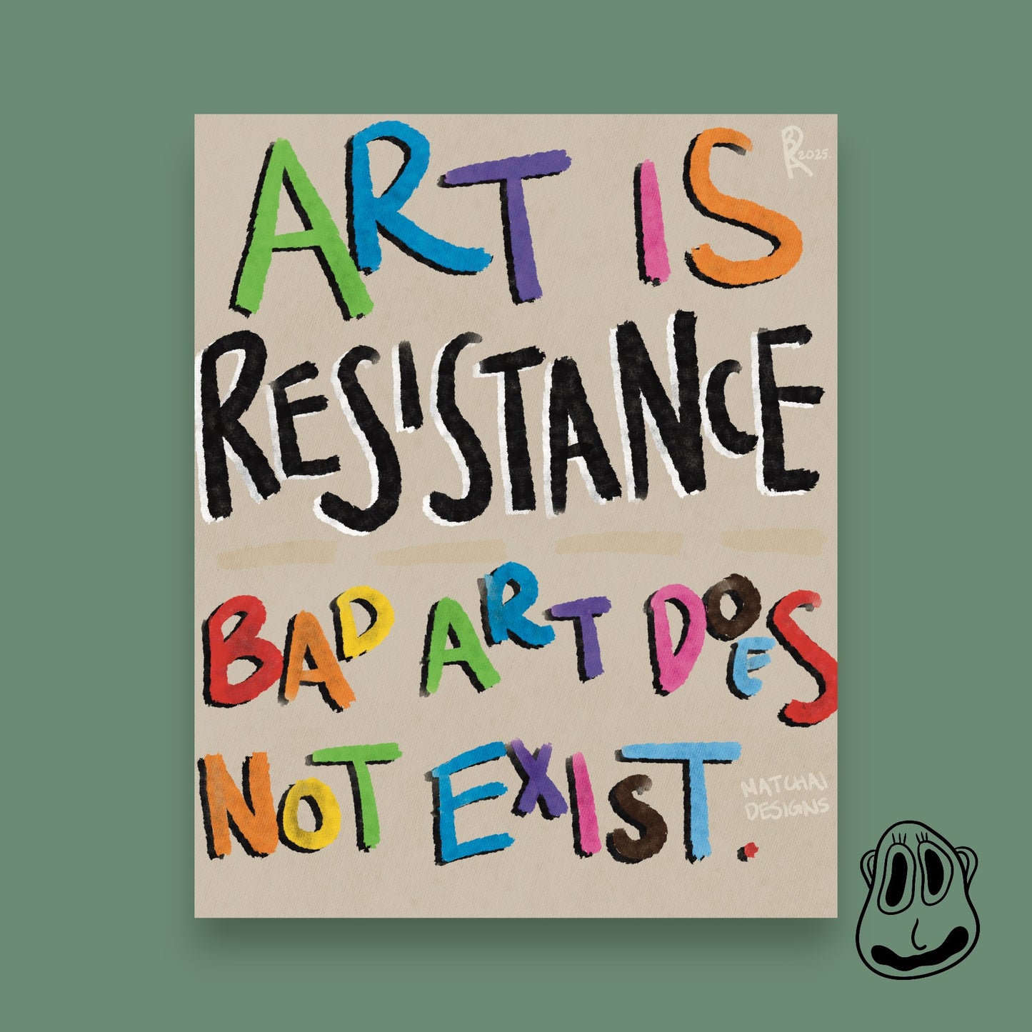 Art is Resistance Art Print