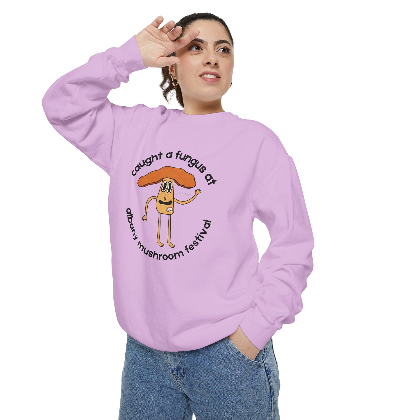 Fun Gus Crewneck - "Caught a Fungus At Albany Mushroom Festival" | Mushroom Festival Sweatshirt - Caught a Fungus Design, Unisex Cozy Top, Fall Fashion, Nature Lover Gift, Foraging, Fungi Lover