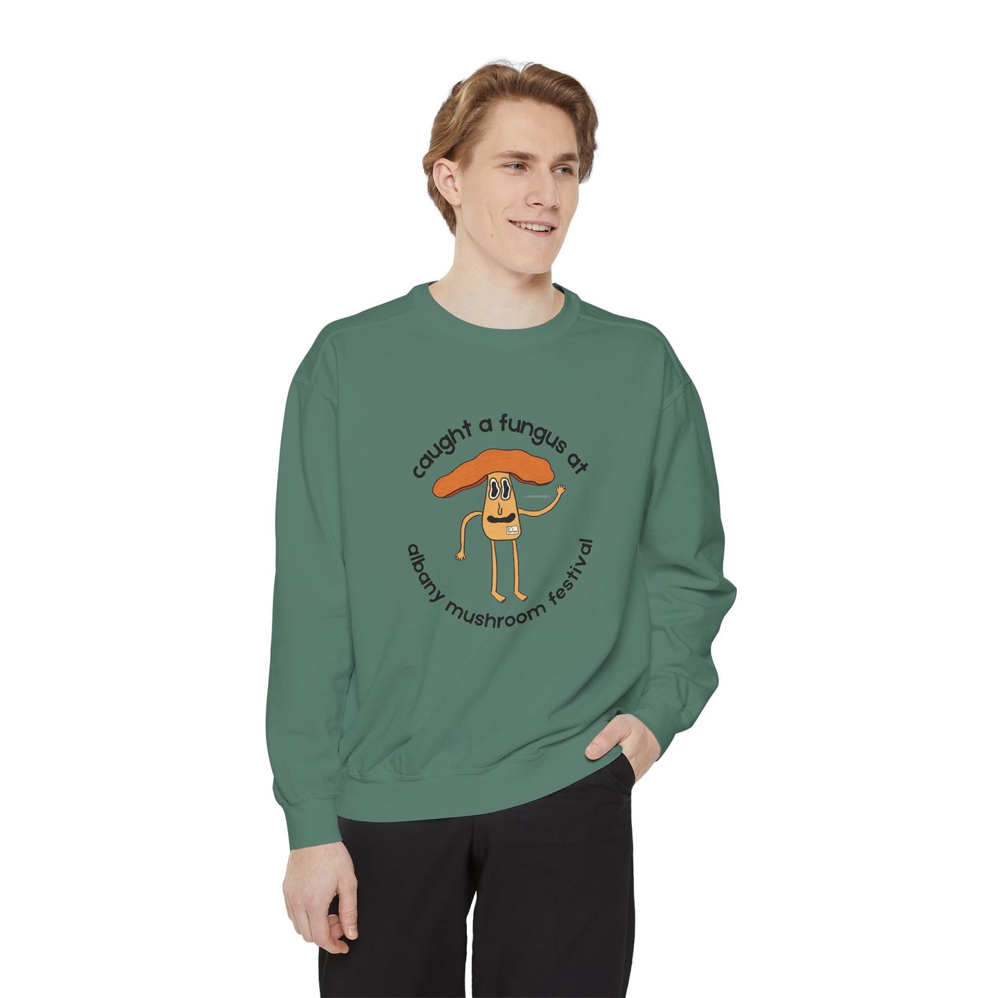 Fun Gus Crewneck - "Caught a Fungus At Albany Mushroom Festival" | Mushroom Festival Sweatshirt - Caught a Fungus Design, Unisex Cozy Top, Fall Fashion, Nature Lover Gift, Foraging, Fungi Lover