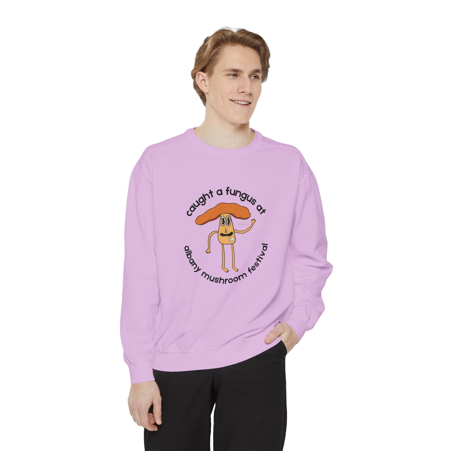 Fun Gus Crewneck - "Caught a Fungus At Albany Mushroom Festival" | Mushroom Festival Sweatshirt - Caught a Fungus Design, Unisex Cozy Top, Fall Fashion, Nature Lover Gift, Foraging, Fungi Lover