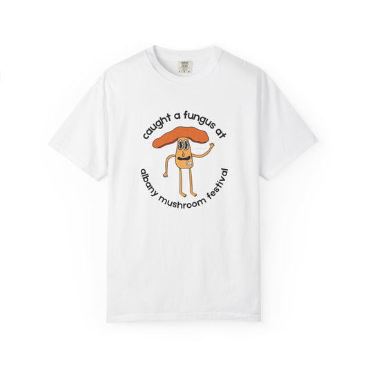 Fun Gus - "Caught a Fungus At Albany Mushroom Festival T-Shirt | Mushroom Festival Graphic Tee - Caught a Fungus Design, Unisex Top, Fall Fashion, Nature Lover Gift, Foraging, Fungi Lover