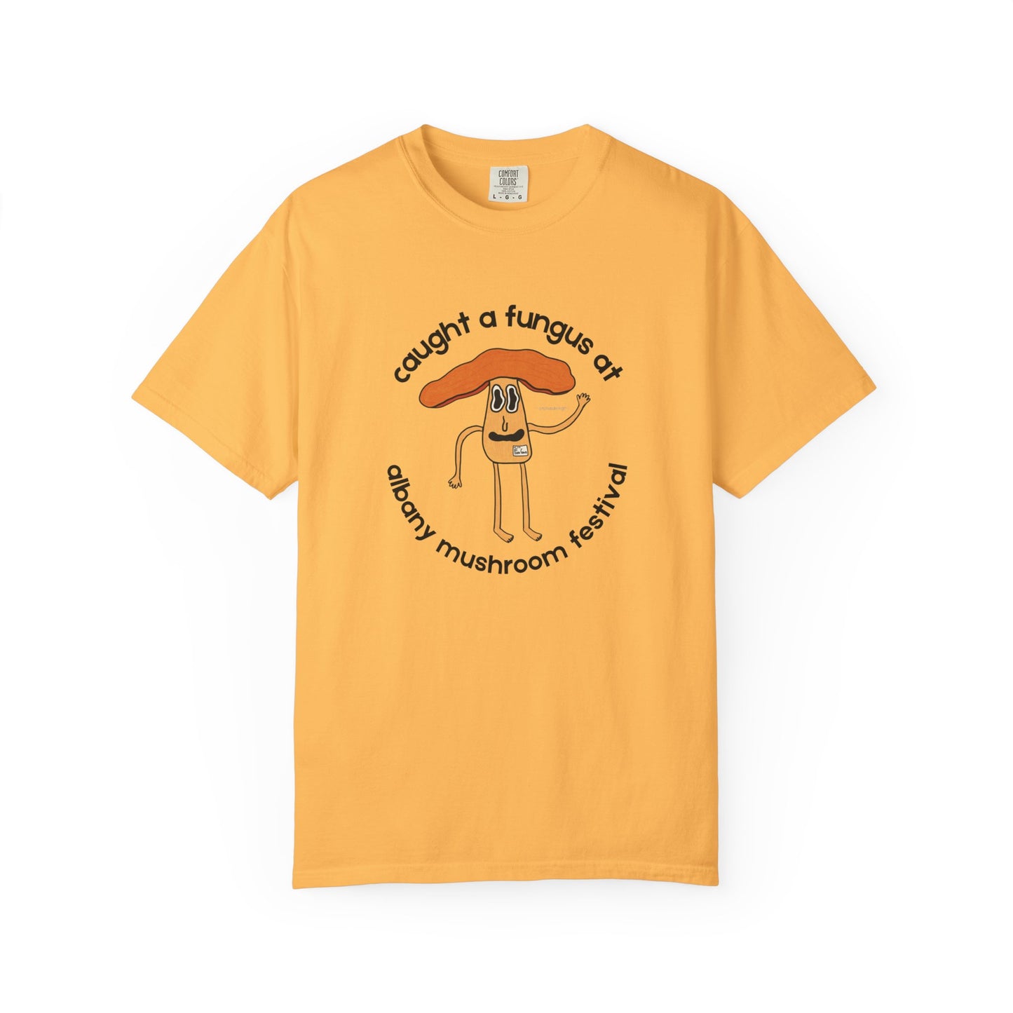 Fun Gus - "Caught a Fungus At Albany Mushroom Festival T-Shirt | Mushroom Festival Graphic Tee - Caught a Fungus Design, Unisex Top, Fall Fashion, Nature Lover Gift, Foraging, Fungi Lover