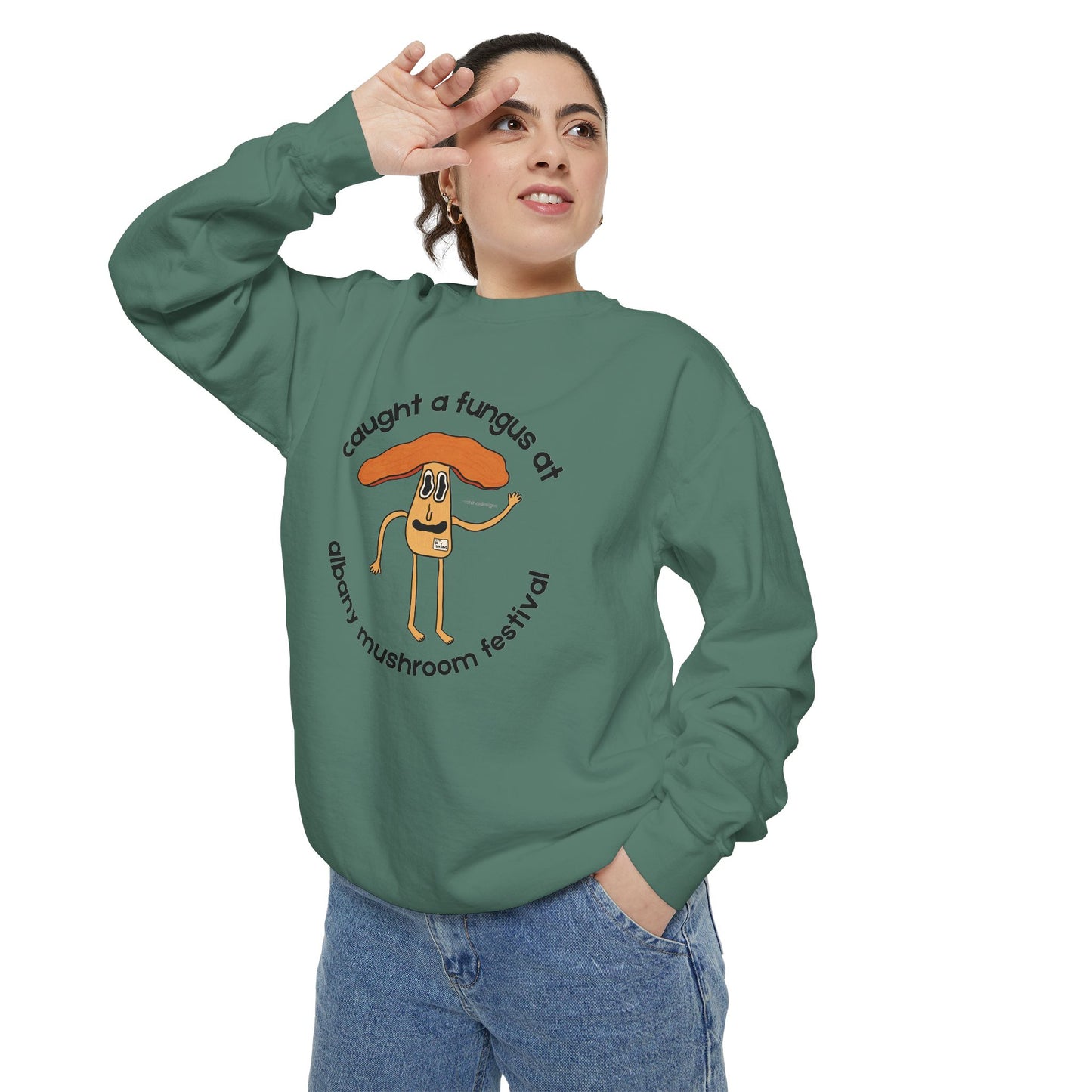 Fun Gus Crewneck - "Caught a Fungus At Albany Mushroom Festival" | Mushroom Festival Sweatshirt - Caught a Fungus Design, Unisex Cozy Top, Fall Fashion, Nature Lover Gift, Foraging, Fungi Lover