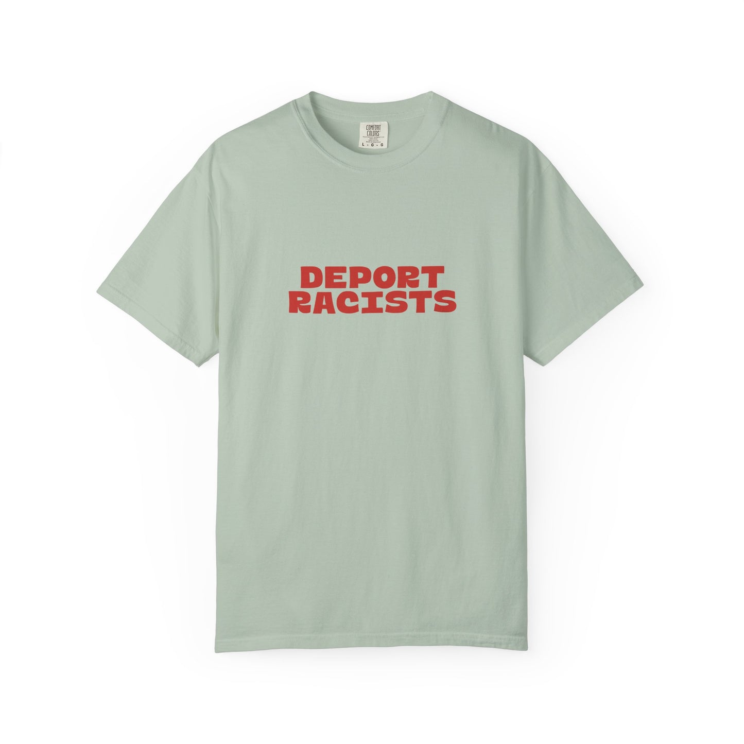 Deport Racists Shirt
