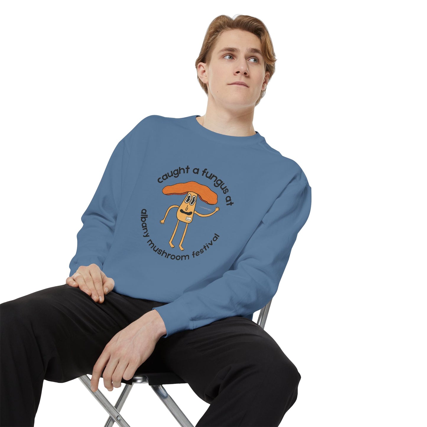 Fun Gus Crewneck - "Caught a Fungus At Albany Mushroom Festival" | Mushroom Festival Sweatshirt - Caught a Fungus Design, Unisex Cozy Top, Fall Fashion, Nature Lover Gift, Foraging, Fungi Lover
