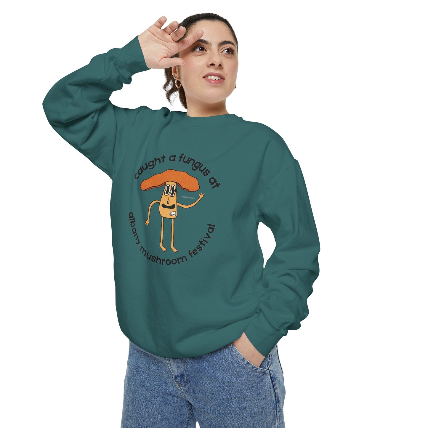 Fun Gus Crewneck - "Caught a Fungus At Albany Mushroom Festival" | Mushroom Festival Sweatshirt - Caught a Fungus Design, Unisex Cozy Top, Fall Fashion, Nature Lover Gift, Foraging, Fungi Lover