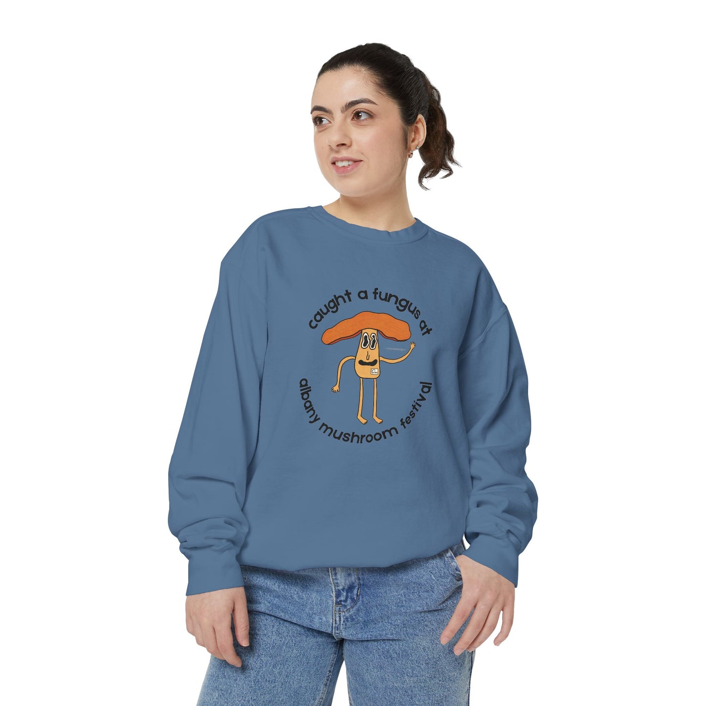 Fun Gus Crewneck - "Caught a Fungus At Albany Mushroom Festival" | Mushroom Festival Sweatshirt - Caught a Fungus Design, Unisex Cozy Top, Fall Fashion, Nature Lover Gift, Foraging, Fungi Lover
