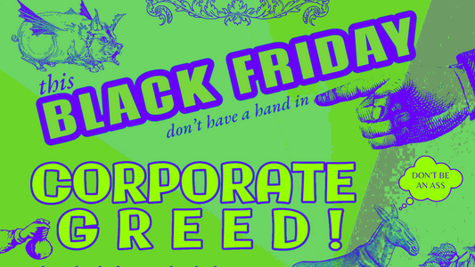 "Don't Have a Hand in Corporate Greed" Poster Digital Download